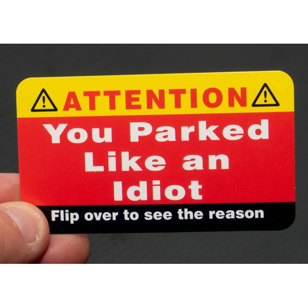 You Parked Like an Idiot